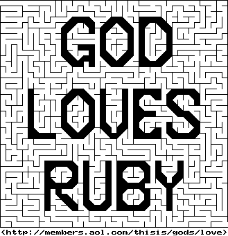 God Loves Ruby: The Maze.